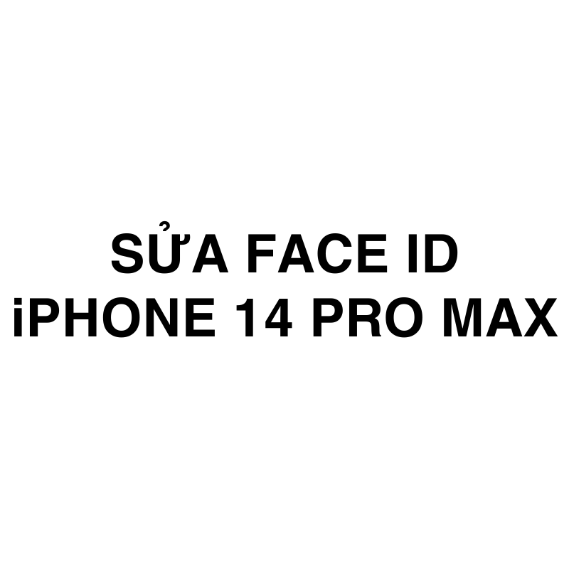 Sửa Face ID iPhone 14 Pro Max
